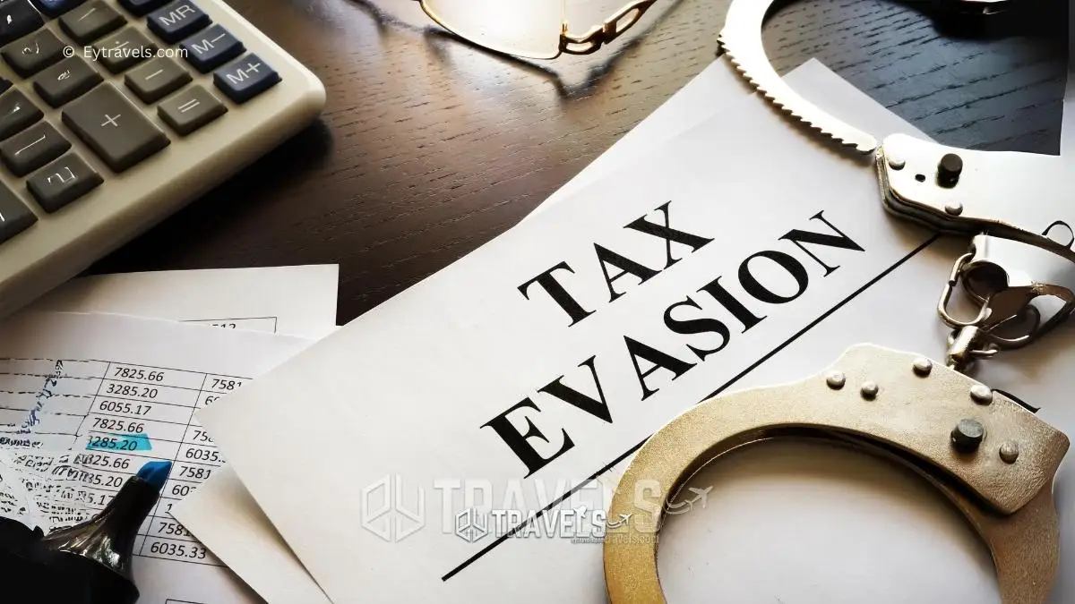 What Is Tax Evasion All You Need To Know • Eytravels 